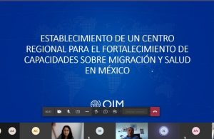 Participación de directora PROESSA en reunión de apoyo a la conformacion de Centro Regional migracion y salud de Mexico